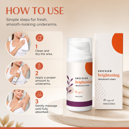 Brightening Underarm Deodorant Cream for Freshness & Smooth-Looking Skin