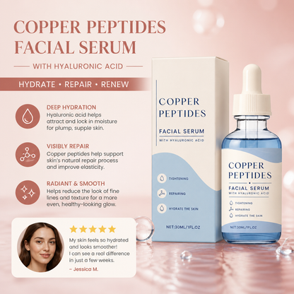 Copper Peptides & Hyaluronic Acid – Hydrating Serum for Smoother-Looking Skin
