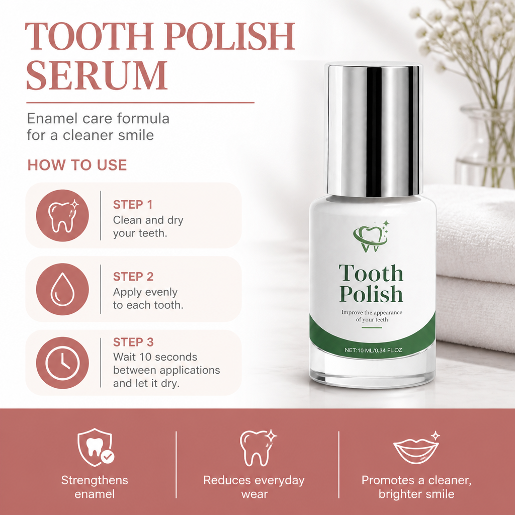 Tooth Polish Serum – Enamel Care Formula for a Cleaner Smile