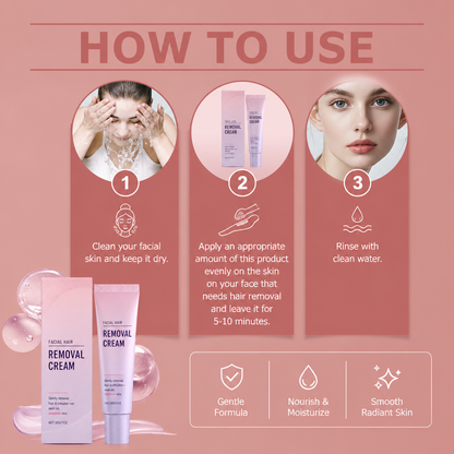 Gentle Facial Hair Removal Cream with Nourishing Skin Care Formula